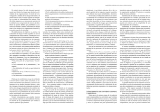 empresario y que deben enfrentar día a día, ya
que la gestión de los negocios requiere asumirlos
para obtener una mayor rentabilidad y eficiencia.
Por lo tanto, el trabajo del auditor no se susten-
ta solamente en la evaluación del funcionamiento
adecuado de un sistema de control interno, sino
que debe desarrollar en forma conjunta una bús-
queda y evaluación de riesgos que comprometan
la seguridad y la gestión de la empresa.
Para lo anterior, la actuación del auditor foren-
se en la gestión empresarial, y en particular, por el
rol que le corresponde desempeñar en la búsque-
da y análisis de los riesgos, es del todo relevante.
Dentro de las funciones de examen de hechos ocu-
rridos y de prevención del auditor forense y que le
corresponde realizar, está la de cumplir con una
labor de vigilancia del cumplimiento correcto de
las políticas, normas e instrucciones de la direc-
ción, asegurando de esta manera, el flujo de la in-
formación y la comunicación interna y externa.
Otra de las funciones es la de garantizar la se-
guridad de las personas y de los activos de la so-
ciedad.
Además de los roles ya enunciados, y dada la
importancia que ha adquirido la gestión del ries-
go, el auditor forense debe proporcionar un pro-
ducto adicional a su actividad tradicional de exa-
men de hechos fraudulentos acontecidos, que de-
be ser uno de los resultados más relevantes en su
actividad, esto es “dar confianza al funcionamien-
to de la empresa para asegurar el cumplimiento
de los objetivos de la empresa”, constituyéndose,
la función de auditoría forense en un instrumento
que apoya a la dirección de la empresa.
En el trabajo del auditor forense se identifican
los puntos débiles que tengan la actividad o área
examinada, descubriendo de esta manera los pro-
blemas que debe solucionar la empresa. Junto con
la identificación del problema, corresponde dedu-
cir los riesgos inherentes que se encuentran aso-
ciados a dicho problema y para cada uno de ellos,
corresponde involucrarse en la definición de me-
didas que permitan responder a los riesgos detec-
tados.
CONOCIMIENTO DEL ENTORNO GENERAL
Y ESPECÍFICO
Dado que en la primera etapa de la auditoría
están comprendidas las actividades que le deben
permitir al auditor forense conocer y comprender
el entorno empresarial desde perspectivas macro
y micro, se presenta una gran oportunidad para
identificar aspectos perjudiciales a la actividad de
la organización auditada. El entorno se examina
desde diversas vertientes:
Identificación de indicios de presencia del cri-
men organizado en el medio, que puede ser res-
ponsable de la gran mayoría de los fraudes exter-
nos, teniendo presente que por general, éstos sólo
pueden ser exitosos con la complicidad de uno
más empleados de la empresa.
Posibilidad de participación deshonesta de
empleados de la empresa, quienes ante la posibili-
dad de enriquecimiento u obtención de recursos
en forma ilícita, colaboran con personas externas o
actúan individualmente en la defraudación a la
empresa
La actuación de gente bien técnicamente bien
preparada, muy conocedora de los negocios y de
los mercados, que actúa sin escrúpulos para lograr
su objetivo de obtener dinero sin importar la for-
ma en cómo lo obtenga.
El avance tecnológico proporciona las condi-
ciones para la falsificación de todo tipo de instru-
mentos financieros o documentos que posibiliten
la obtención dolosa de dinero. De igual manera,
los sistemas informáticos permiten que se produz-
ca una mayor velocidad en el movimiento de fon-
dos posibilitando la realización de un fraude en
tiempos ínfimos.
En general, el entorno competitivo en el que
actúa la empresa, la agresividad y la velocidad
que requiere la gestión de las empresas, propor-
ciona nuevas oportunidades de fraude por errores
propios de la operación y gestión empresarial.
Producto de la globalización, se genera un tipo
de fraude internacional, en el cual se involucran
personas que participan en la administración de
las empresas y que transfieren fondos y gastos ob-
tenidos y realizados en un país para registrarlos
en la misma empresa situada en otro país que
ofrece ventajas o tratamientos más beneficiosos.
La gestión financiera de las empresas se ha de-
sarrollado a través de instrumentos que presentan
una alta complejidad en su manejo y en su admi-
nistración. Este aspecto asociado al desconoci-
miento y falta de controles permite la ocurrencia
de hechos fraudulentos.
Entre otros, los elementos mencionados deben
formar parte del conocimiento preliminar que re-
quiere el auditor forense, en lo relativo al entorno
actual de la empresa, siendo importante además
examinar no sólo su relación con los clientes y los
competidores, sino que es preciso examinar tam-
19
El control interno ha sido pensado esencial-
mente para limitar los riesgos que afectan las acti-
vidades de las organizaciones. A través de la in-
vestigación y análisis de los riesgos relevantes y el
punto hasta el cual el control vigente los neutrali-
za se evalúa la vulnerabilidad del sistema. Para
ello debe adquirirse un conocimiento práctico de
la entidad y sus componentes de manera de iden-
tificar los puntos débiles que posibiliten la ocu-
rrencia de fraudes o delitos, enfocando los riesgos
tanto a los niveles de la organización (internos y
externos) como de la actividad.
El establecimiento de objetivos es anterior a la
evaluación de riesgos. Si bien aquellos no son un
componente del control interno, constituyen un re-
quisito previo para el funcionamiento del mismo.
Los objetivos (relacionados con las operacio-
nes, con la información financiera y con el cumpli-
miento), pueden ser explícitos o implícitos, gene-
rales o particulares. Estableciendo objetivos globa-
les y por actividad, una entidad puede identificar
los factores críticos del éxito y determinar los cri-
terios para medir el rendimiento.
A este respecto cabe recordar que los objetivos
de control deben ser específicos, así como adecua-
dos, completos, razonables e integrados a los glo-
bales de la institución. Una vez identificados, el
análisis de los riesgos de delitos o fraudes incluirá:
• Una estimación de su importancia / trascen-
dencia.
• Una evaluación de la probabilidad / fre-
cuencia.
• Una definición del modo en que habrán de
manejarse
• Definición de las condiciones necesarias pa-
ra la prevención
• Una definición de responsabilidades
Dado que las condiciones en que las entidades
se desenvuelven suelen sufrir variaciones, se ne-
cesitan mecanismos para detectar y encarar el tra-
tamiento de los riesgos asociados delitos y frau-
des. Aunque el proceso de evaluación es similar al
de los otros riesgos, la gestión de los cambios me-
rece efectuarse independientemente, dada su gran
importancia y las posibilidades de que los mismos
pasen inadvertidos para quienes están inmersos
en las rutinas de los procesos.
Existen circunstancias que pueden merecer
una atención especial en una Auditoría Forense,
en función de las probabilidades por cambios e
impacto potencial que plantean:
• Frente a los cambios en el entorno.
• En la redefinición de la política institucional.
• En reorganizaciones o reestructuraciones in-
ternas.
• Ante el ingreso de empleados nuevos, o ro-
tación de los existentes.
• En la incorporación de nuevos sistemas, pro-
cedimientos y tecnologías.
• Frente a la aceleración del crecimiento.
• Ante la incorporación de nuevos productos,
actividades o funciones.
Los mecanismos para prever, identificar y ad-
ministrar los cambios deben estar orientados ha-
cia el futuro, de manera de anticipar los más signi-
ficativos a través de sistemas de alarma comple-
mentados con planes para un abordaje adecuado
de las variaciones.
En esta primera parte del trabajo se ha consi-
derado incluir un comentario sobre la importancia
y el aprovechamiento que se puede realizar para
la identificación y evaluación de los riesgos de de-
litos y fraudes, en la fase preliminar de una audi-
toría forense. El diagnóstico preliminar es posible
realizarlo desde dos perspectivas:
• Para el conocimiento de los riesgos que pre-
senta el entorno general y específico
• Para el conocimiento de los riesgos internos
Puntualmente, el conocer y comprender el térmi-
no “riesgo” ha sido una preocupación creciente
para los auditores, no obstante que esta preocupa-
ción ha estado fuertemente arraigada a la gestión
empresarial, principalmente por la agresividad
del entorno en el que tienen que actuar. Esta preo-
cupación en la auditoría interna ha llevado a defi-
nir el término “riesgo” en la sección “Glosario de
los estándares para la práctica profesional de la
Auditoría Interna”. La definición para el concepto
riesgo es la siguiente: “Riesgo es la incertidumbre
de que ocurra un evento que podría tener un im-
pacto en el logro de los objetivos. El riesgo es me-
dido en términos de consecuencias y probabilida-
des.” En el presente trabajo, el riesgo es la ocu-
rrencia de delitos o fraudes.
Naturalmente que el interés en el concepto
“riesgo” por parte de los auditores experimenta
un cambio desde el riesgo de control, pasando por
el riesgo de negocio, hasta el punto de evaluar la
probabilidad de riesgo de ilícitos. Cabe señalar
que el riesgo del negocio no es necesariamente
una consecuencia de la existencia de controles de-
ficientes o que no estén bien definidos, sino que es
algo que debe ocurrir en la actividad cotidiana del
18 Gladys Soto Villarroel • Carlos Paillacar Silva Universidad de Santiago de Chile AUDITORÍA FORENSE UNA NUEVA ESPECIALIDAD
 