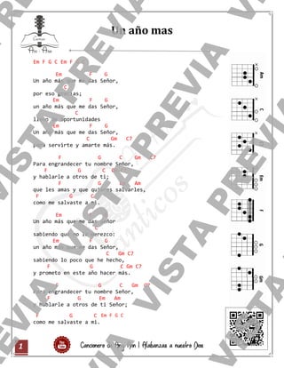 Cancionero de Any Ann | Alabanzas a nuestro Dios
1
Un año mas
Rondalla cristiana la fe
Em F G C Em F G C
Em F G
Un año más...