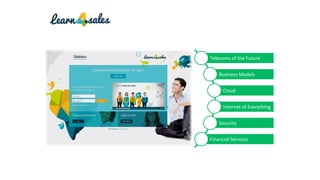 Telecoms	
  of	
  the	
  Future	
  
Business	
  Models	
  
Cloud	
  
Internet	
  of	
  Everything	
  
Security	
  
Financial	
  Services	
  
 