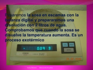 Gema Moreno   fabricación de jabón
 