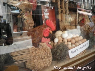 Hay vermut de grifoHay vermut de grifo
 