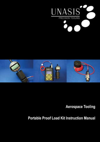 Aerospace Tooling
Portable Proof Load Kit Instruction Manual
 
