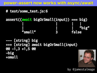 power-assert now works with async/await
 