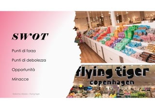 Flying Tiger Copenhagen, caso aziendale