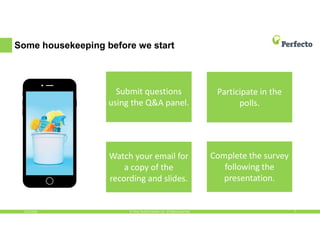 Some housekeeping before we start
5/13/2016 2© 2016, Perfecto Mobile Ltd. All Rights Reserved.
Submit questions
using the Q&A panel.
Participate in the
polls.
Watch your email for
a copy of the
recording and slides.
Complete the survey
following the
presentation.
 