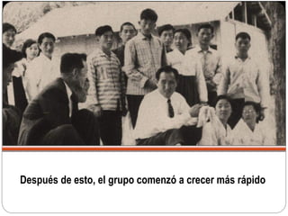 Después de esto, el grupo comenzó a crecer más rápido
 