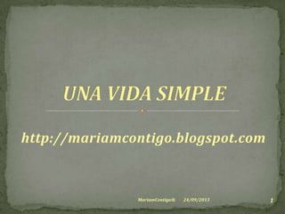 http://mariamcontigo.blogspot.com
24/09/2013 1MariamContigo®
 