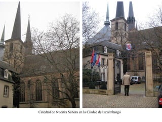 Una visita a luxemburgo