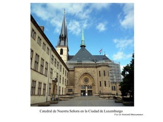 Una visita a luxemburgo