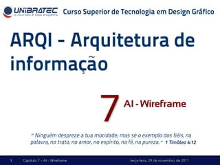 ”
    7   AI - Wireframe


                ”
 