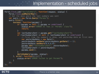 Implementation - scheduled jobs
24
 