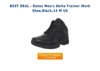 BEST DEAL - Bates Men's Delta Trainer Work
Shoe,Black,14 M US
 