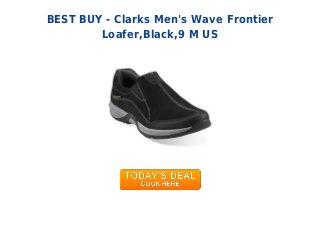 BEST BUY - Clarks Men's Wave Frontier
Loafer,Black,9 M US
 