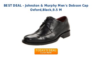 BEST DEAL - Johnston & Murphy Men's Dobson Cap
Oxford,Black,9.5 M
 