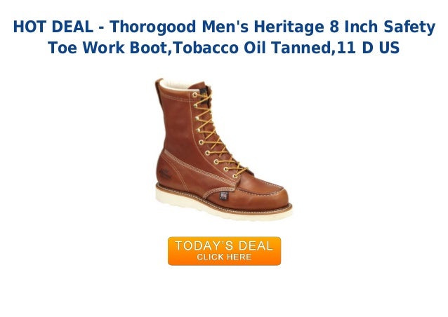 thorogood heritage safety toe 8 inch work boot