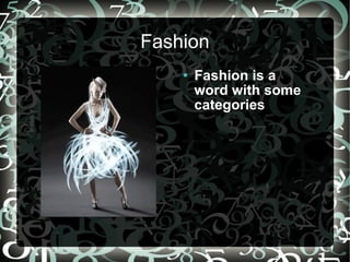 Fashion ,[object Object]
