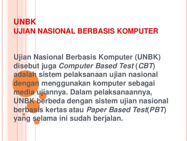 Presentasi Unbk Cbt