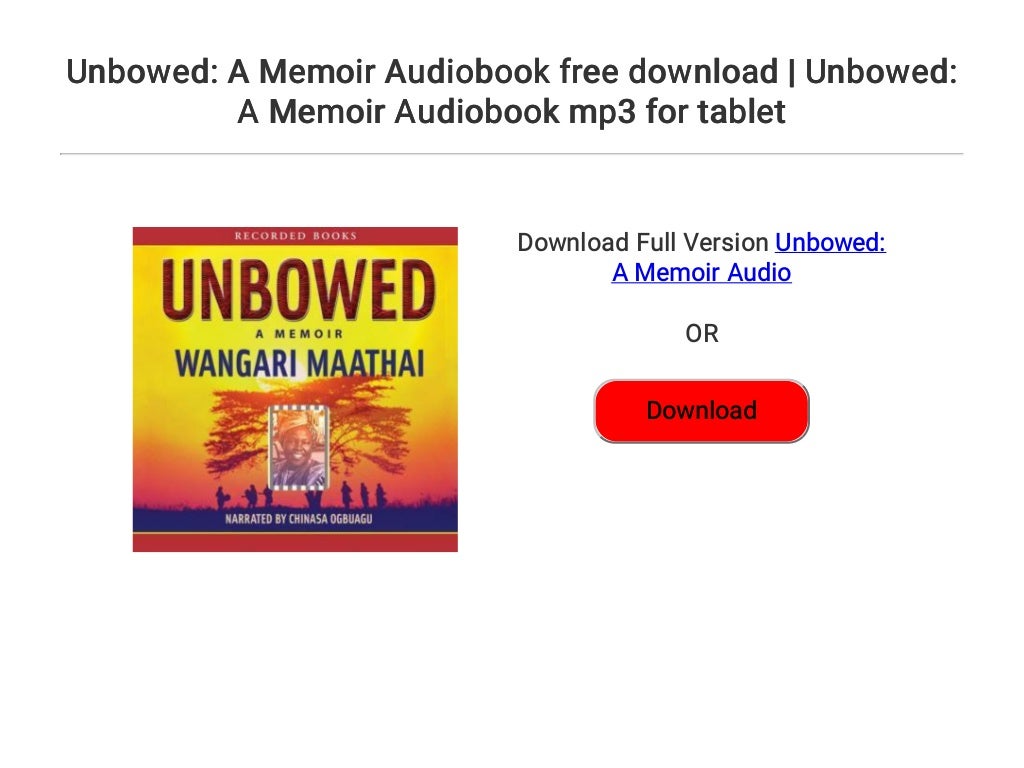 Unbowed: A Memoir Audiobook free download | Unbowed: A ...