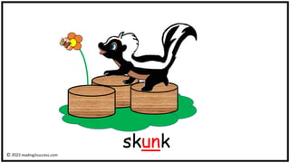 © reading2success.com
skunk
 