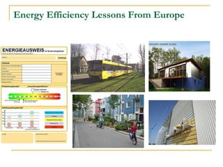 Energy Efficiency Lessons From Europe
 