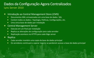 Central Management Store e dados no AD