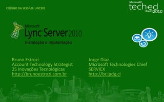 Instruções gerais (hidden slide):Instruções aos palestrantes: Complete este slide para que o Track Owner avalie a sequência da sua apresentação, tópicos cobertos, integração das demos e alinhamento do conteúdo com a descrição e nível da sessão. Título: Microsoft Communications Server “14”: Instalação e Implantação