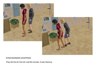 SYNCHRONIZED SHOPPING!

They did this for five full, real life minutes. It was hilarious.
 