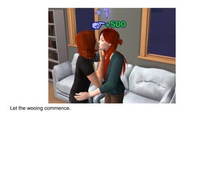 Let the wooing commence.
 