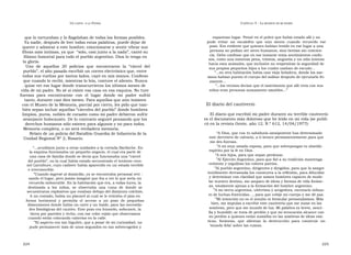 U N CANTO  A LA  P ATRIA  C APÍTULO  5 - L A MUERTE DE MI PADRE  que lo torturaban y lo flagelaban de todas las formas posibles.  espantoso lugar. Pensé en el pobre que había estado allí y no  Ya nadie, después de leer todas estas palabras, puede dejar de  pude  evitar  un  escalofrío  que  aún  siento  cuando  recuerdo  ese  pozo. Era evidente que quienes habían tenido en ese lugar a una  querer y admirar a este hombre; emocionarse y sentir vibrar sus  persona no podían ser seres humanos, sino bestias sin concien-  fibras más íntimas, ya que  “solo, casi junto a la nada”, cantó su  cia. Debo confesar que en ese instante tenía sentimientos confu-  Himno Inmortal para todo el pueblo argentino. Dios lo tenga en  sos, como una inmensa pena, tristeza, angustia y un odio intenso  la gloria.  hacia esos animales, que inclusive no respetaban la seguridad de  Uno  de  aquellos  20  policías  que  encontraron  la  “cárcel  del  sus propios pequeños hijos a los cuales usaban de escudo...  pueblo”, el año pasado escribió un correo electrónico que, entre  ” ...en otra habitación había una vieja heladera, donde los ase-  todas sus vueltas por tantos lados, cayó en mis manos. Confieso  sinos habían puesto el cuerpo del militar después de ejecutarlo frí-  que cuando lo recibí, mientras lo leía, contuve el aliento. Nunca  amente...  quise ver ese lugar donde transcurrieron los últimos meses de  ” ...los vecinos decían que el matrimonio que allí vivía con sus  vida de mi padre. No sé si existe esa casa en esa esquina. No tuve  niños eran personas sumamente amables...”  fuerzas  para  encontrarme  con  el  lugar  donde  mi  padre  sufrió  tanto, durante casi diez meses. Para aquellos que aún insisten  con el Museo de la Memoria, parcial por cierto, les pido que tam-  El diario del cautiverio  bién sepan incluir aquellas “cárceles del pueblo” donde hombres  limpios, puros, nobles de corazón como mi padre debieron sufrir  El diario que escribió mi padre durante su terrible cautiverio  semejante holocausto. De lo contrario seguiré pensando que los  es el documento más doloroso que he leído en mi vida (se publi-  derechos humanos sólo existen para algunos y no para todos.  có en la revista Gente, año 12, N.º 612, 14/04/1977):  Memoria completa, o no será verdadera memoria.  Relato de un policía del Batallón Guardia de Infantería de la  “ A Dios, que con tu sabiduría omnipotente has determinado  este derrotero de calvario, a ti invoco permanentemente para que  Unidad Regional Nº 2, Rosario.  me des fuerzas.  ” A mi muy amada esposa, para que sobrepongas tu abatido  “ ...acudimos junto a otras unidades a la cortada Bariloche. En  espíritu por la fe en Dios.  la esquina funcionaba un pequeño negocio, el cual era parte de  ” A mis hijos, para que sepan perdonar.  una casa de familia donde se decía que funcionaba una “cárcel  ” Al Ejército Argentino, para que fiel a su tradición mantenga  del pueblo”, en la cual había estado secuestrado el teniente coro-  enhiesto y orgulloso los colores patrios.  nel Larrabure, cuyo cadáver había aparecido en un estado terrible  ” Al pueblo argentino, dirigentes y dirigidos, para que la sangre  e irreconocible.  inútilmente derramada los conmueva a la reflexión, para dilucidar  ” Cuando ingresé al domicilio, ya se encontraba personal revi -  y determinar con claridad que somos hombres capaces de mode-  sando el lugar, pero jamás imaginé que iba a ver lo que sería un  lar nuestro destino, sin amparo de ideas y formas de vida foráne-  recuerdo imborrable. En la habitación que era, a todas luces, la  as, totalmente ajenas a la formación del hombre argentino.  destinada  a  los  niños,  se  observaba  una  cuna  de  donde  se  ” A mi tierra argentina, ubérrima y acogedora, escenario infaus-  secuestraron explosivos que estaban debajo del diminuto colchón.  to de luchas fratricidas…, para que cobije mi cuerpo y me dé paz.  A un costado, había un placard al cual se le retiraba el piso en  ” Mi intención no es el insulto ni formular personalismos. Más  forma  horizontal  y  permitía  el  acceso  a  un  pozo  de  pequeñas  bien, me impulsa a escribir este cautiverio que me sume en las  dimensiones donde había un catre y un balde, para las necesida-  sombras, pero que me inundó de luz. Mi palabra es breve, senci-  des fisiológicas del cautivo. Este pozo era húmedo, sofocante, la  lla y humilde; se trata de perdón y que mi invocación alcance con  tierra por paredes y techo, con ese color rojizo que observamos  su perdón a quienes están sumidos en las sombras de ideas exó-  cuando están colocando cañerías en la calle.  ticas,  foráneas,  que  alientan  la  destrucción  para  construir  un  ” El aspecto era tan lúgubre, que a pesar de mi curiosidad, no  ‘ mundo feliz’ sobre las ruinas.  pude permanecer más de unos segundos en tan sobrecogedor y  224  225  