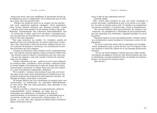U N CANTO  A LA  P ATRIA  C APÍTULO  9 - H OMENAJES  aman esta tierra, para que modifiquen la perniciosa actitud de  turar el país al que aspiramos merecer.  la indiferencia que no compromete, de la abstención que no obli-  ” Querido amigo:  ga a nada, pero que permite todo.  ” Hoy,  treinta  años  después  de  que  nos  fuera  entregado  tu  ” Porque esa conducta cívica no se condice con los laureles  cuerpo torturado, confirmamos lo que tu les decías a tus capto -  ‘ que  otros  argentinos  supieron  conseguir’.  Otros  argentinos,  res: no estás ni estarás nunca solo. Tu familia, tus compañeros,  cuyos  huesos  jalonan  fronteras  que  debemos  proteger.  Cuyos  tus fuerzas armadas y tu pueblo sano, nunca te abandonarán.  cuerpos yacen para siempre en las heladas turbas y aguas de  ” Por eso hoy también están aquí presentes, de corazón y sen-  Malvinas,  testimoniando  una  soberanía  lamentablemente  aún  timientos, tus compañeros y camaradas de otras promociones  no reconocida. Y vidas, como la de Larrabure, inmoladas para  que aún aguardan con estoicismo y dignidad ejemplar la voz de  que hoy gocemos de esta libertad y este vivir en democracia que  la justicia.  aún no han sido valorados.  ” Estamos seguros de que ésta llegará pronto. Porque comien-  ” Nos  urge  encontrar  un  modelo.  Un  verdadero  modelo  de  za a vislumbrarse mayor claridad en el horizonte oscuro de los  existencia que esté contenido por un ‘nunca más’ justo y verda -  argentinos.  dero. Que, abarcando a todos los sectores, impida reiterar erro-  ” Es tal la convicción sobre todo lo expresado, que humilde-  res comunes del pasado y contribuya a la cicatrización de heri-  mente proponemos que a partir de hoy, sea el 23 agosto el día  das fratricidas que aún sangran.  que marque el inicio del camino de la tan deseada pacificación  ” Cuando se produzcan estos cambios recién comprobaremos  nacional.  que, más allá de nuestras lógicas y hasta necesarias diferencias,  ” De ser así habrá llegado el tiempo para que todos unidos  son muchos más los valores y sentimientos que nos unen que  escribamos las páginas ciertas de una historia grande que aún  los que nos separan y más aún cuando el futuro de nuestros  le adeudamos a la generosidad de Dios, al ejemplo de nuestros  hijos está en peligro.  héroes y al porvenir de nuestros hijos.  ” Somos conscientes de que  quienes en este trance doloroso  ” Que así sea.”  de nuestras vidas  perdimos a seres queridos, cualquiera fuese la vereda elegida, necesitaremos el paso del tiempo para aliviar nuestra pena y encontrar el camino más corto que nos conduz- ca a una reconciliación compartida y definitiva.  ” Pero también  estamos convencidos de que sólo con el per- dón para unos y para otros alcanzaremos la sabiduría que nos permitirá superar las permanentes discrepancias internas, sin distingo de origen, naturaleza o intención.  ” El tiempo político que hoy transitamos es propicio para esta concertación.  La  democracia  ha  enraizado  definitivamente  en esta tierra. Sólo nos resta ejercitarla, para aprender a vivir en ella, no de ella.  ” Donde el pueblo, a través de sus representantes, ejerza la responsabilidad,  nunca  delegada,  de  exigir  que  se  mantengan sus tradiciones, se fortalezcan los poderes constitucionales, se incentive el respeto y la idoneidad para la que fueron creadas las  instituciones  fundacionales  de  la  nación,  ya  que  sólo  este conjunto de valores dará el sustento legal y moral para estruc-  430  431  