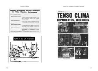 U N CANTO A LA  P ATRIA  C APÍTULO  2 - C OPAMIENTO DE LA FÁBRICA Y SECUESTRO  84  85  