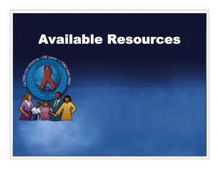 Available Resources
 