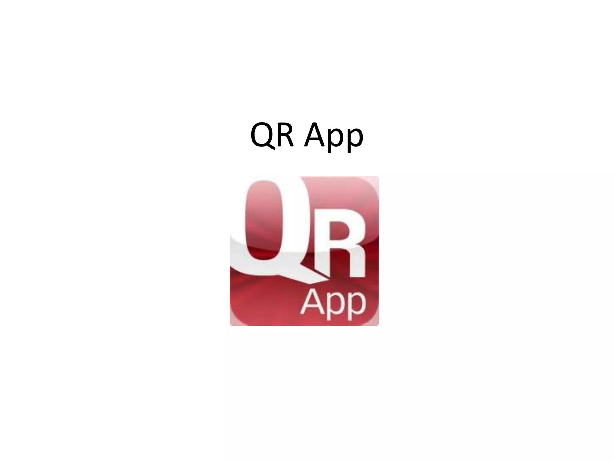QR App
 