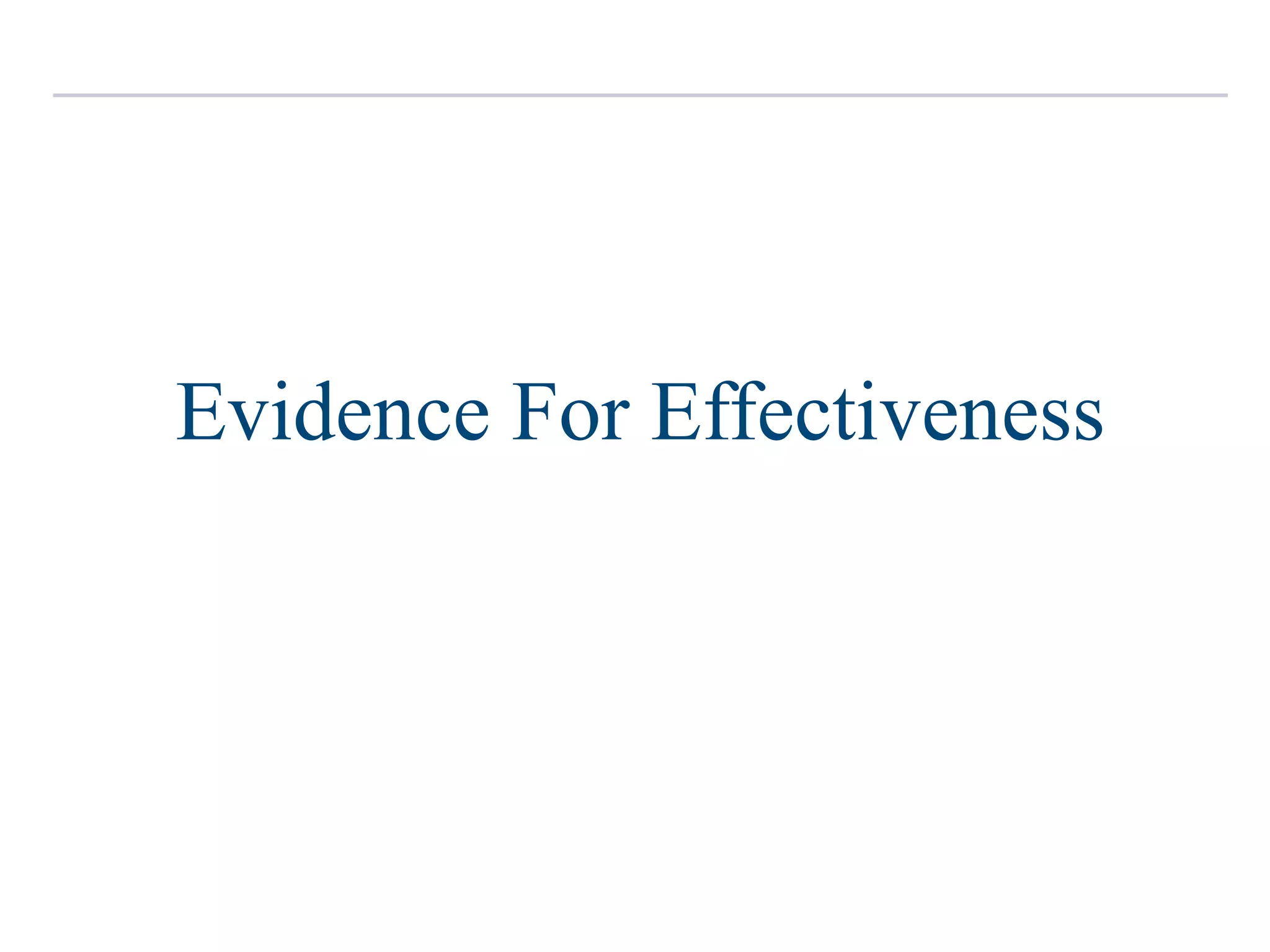 Evidence For Effectiveness
 