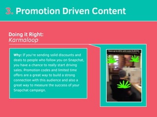 3. Promotion Driven Content
Doing it Right:
Karmaloop
Why: If you're sending solid discounts and
deals to people who follo...