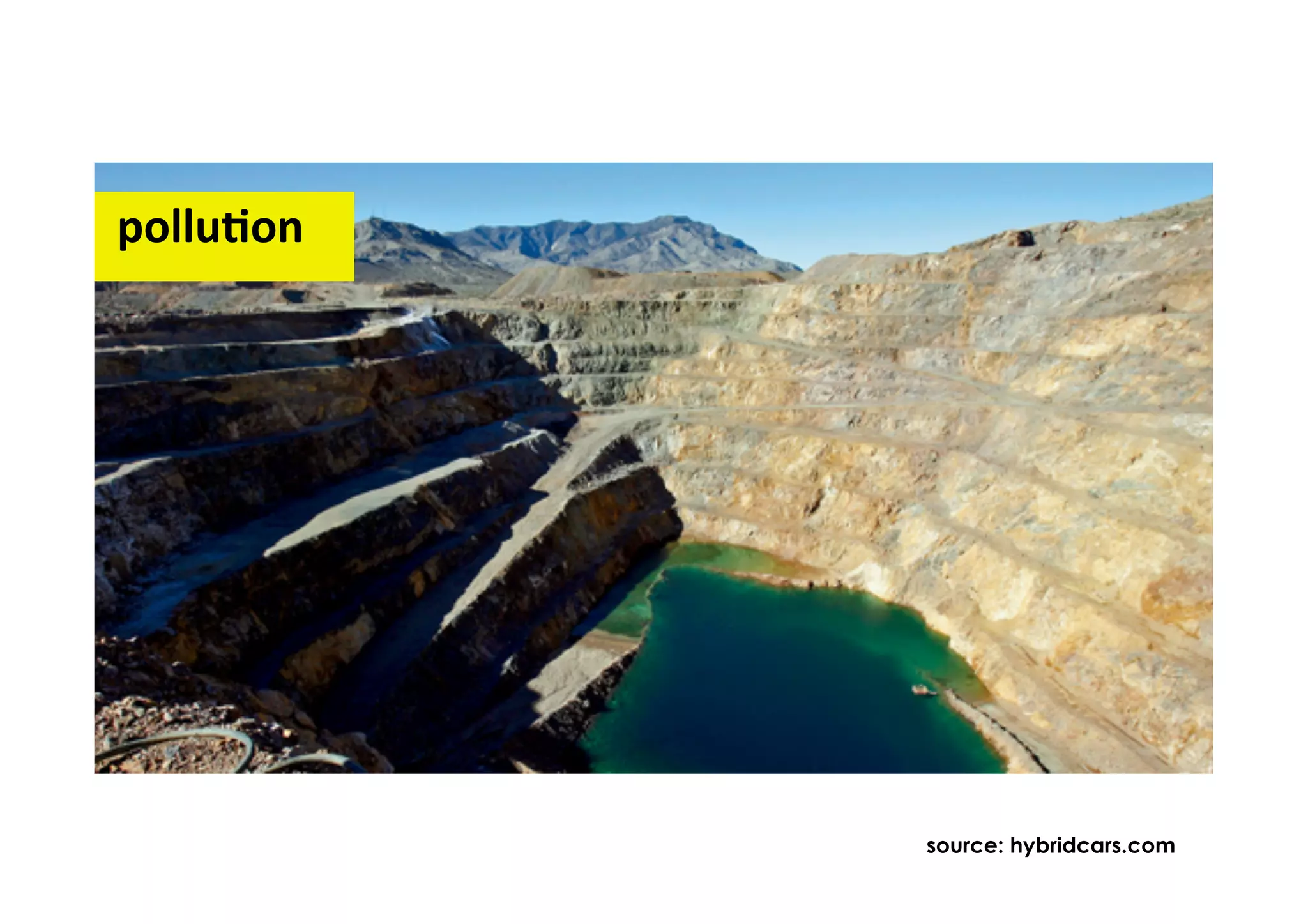  polluOon	
  




                    source: hybridcars.com
 