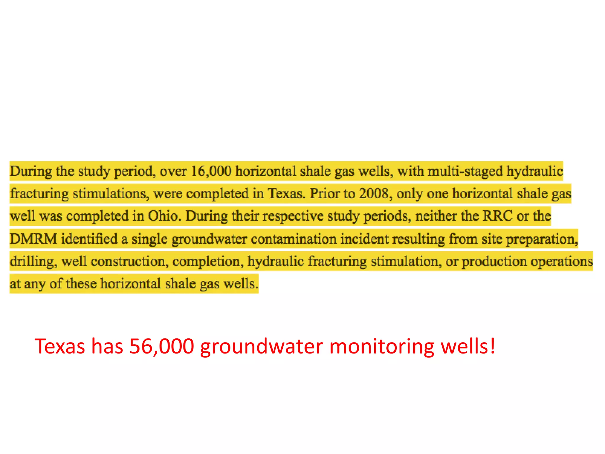 Texas has 56,000 groundwater monitoring wells!
 