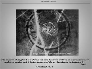 UNC Greensboro 5th April 2013




                                          Image: Stonehenge, 1906 © English Heritage NMR...