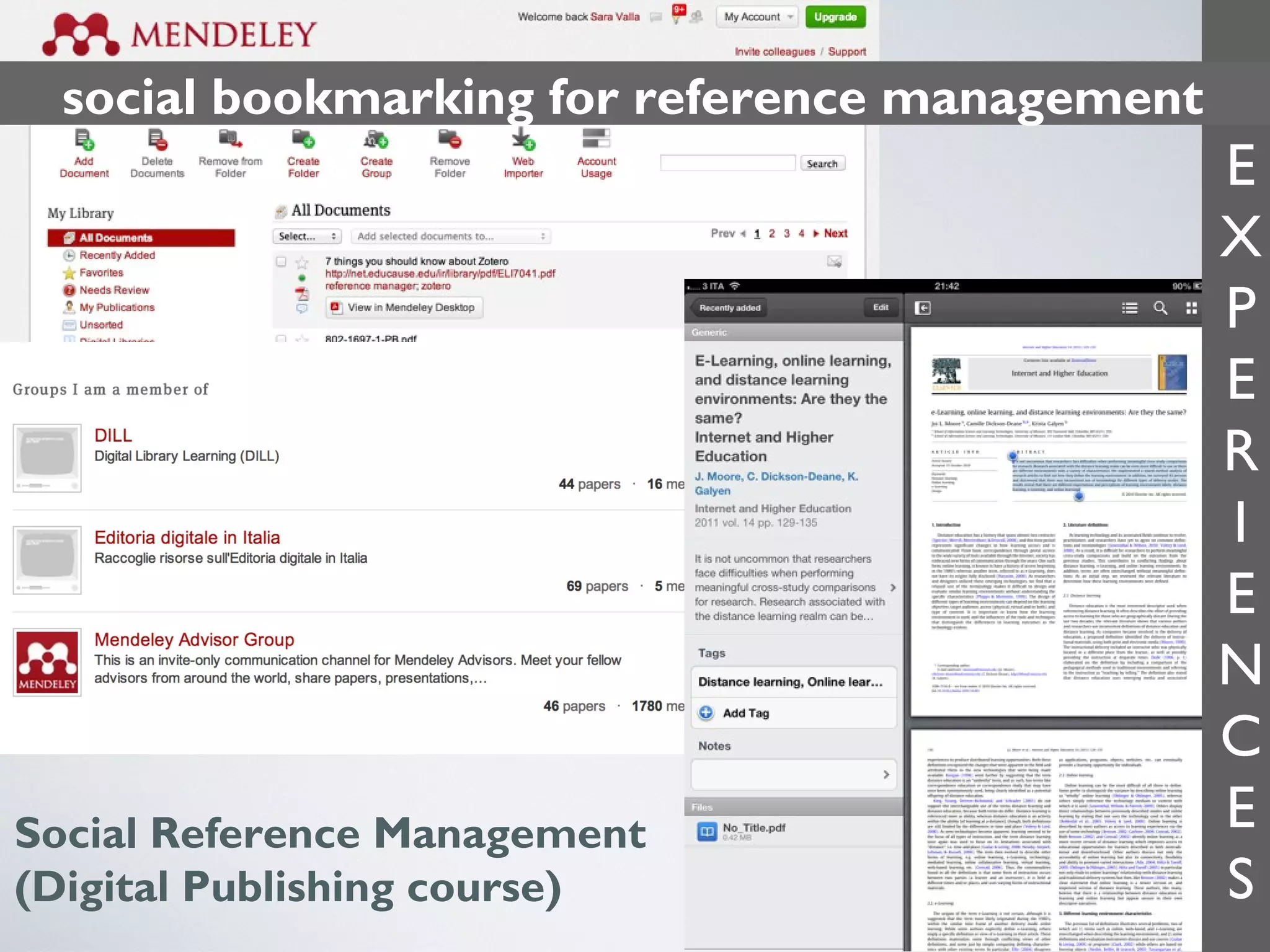 social bookmarking for reference management

Social Reference Management
(Digital Publishing course)

E
X
P
E
R
I
E
N
C
E
S

 