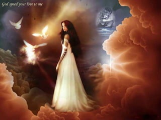 God speed your love to me 