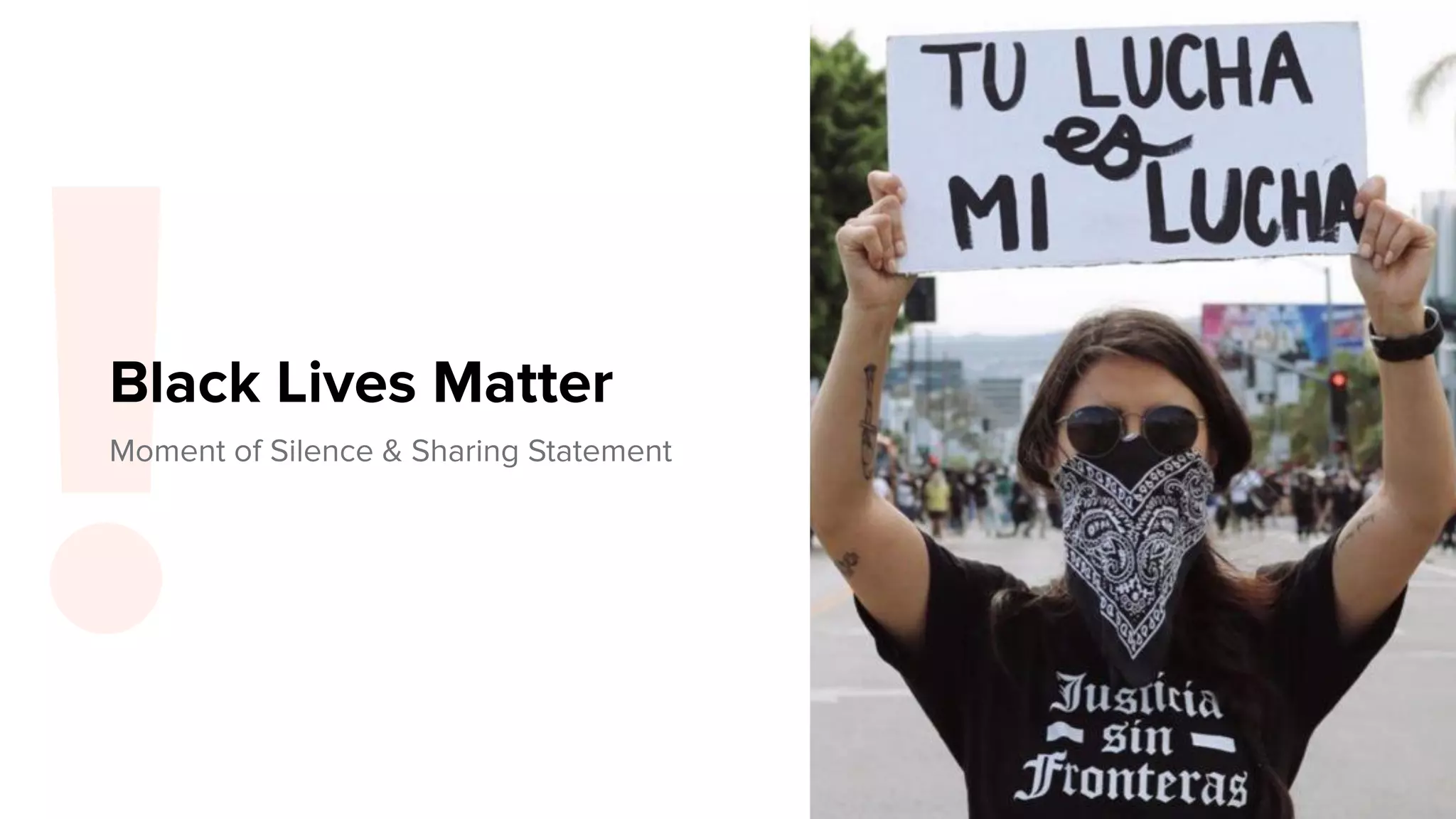 #PrimerosPasos
!Black Lives Matter
Moment of Silence & Sharing Statement
 