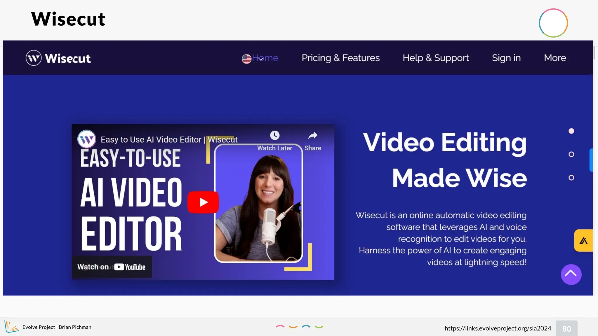 Evolve Project | Brian Pichman
80
https://links.evolveproject.org/sla2024
Wisecut
 