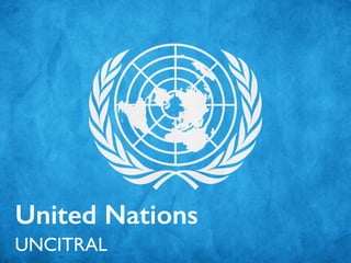 United Nations 
UNCITRAL 
 