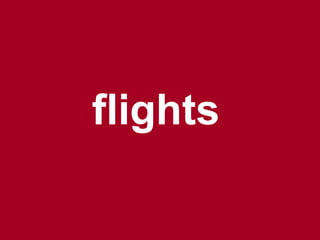 flights
 