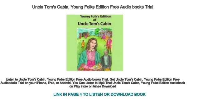 Uncle Tom S Cabin Young Folks Edition Free Audio Books Trial
