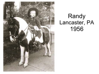 Randy Lancaster, PA 1956 