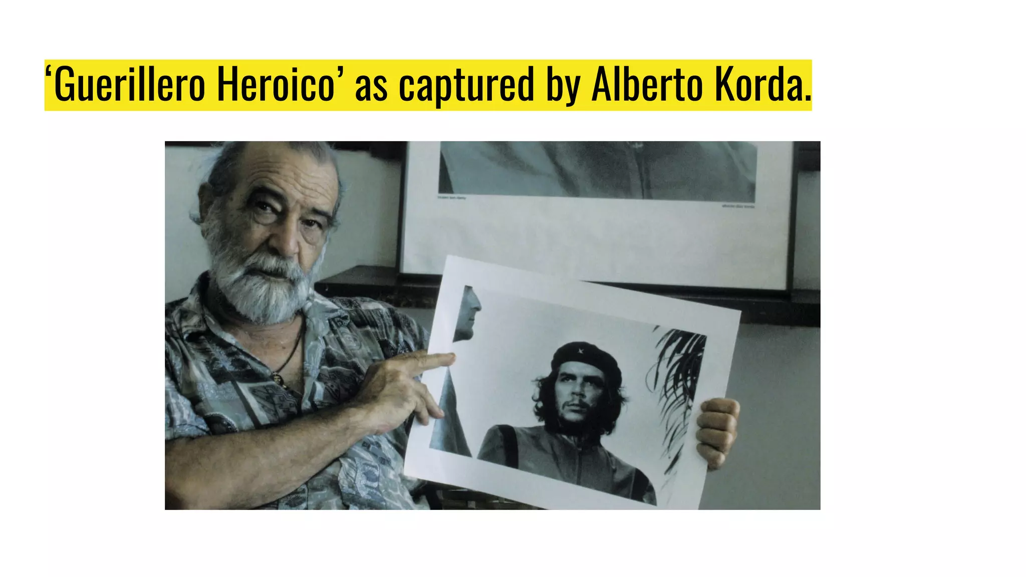 ‘Guerillero Heroico’ as captured by Alberto Korda.
 