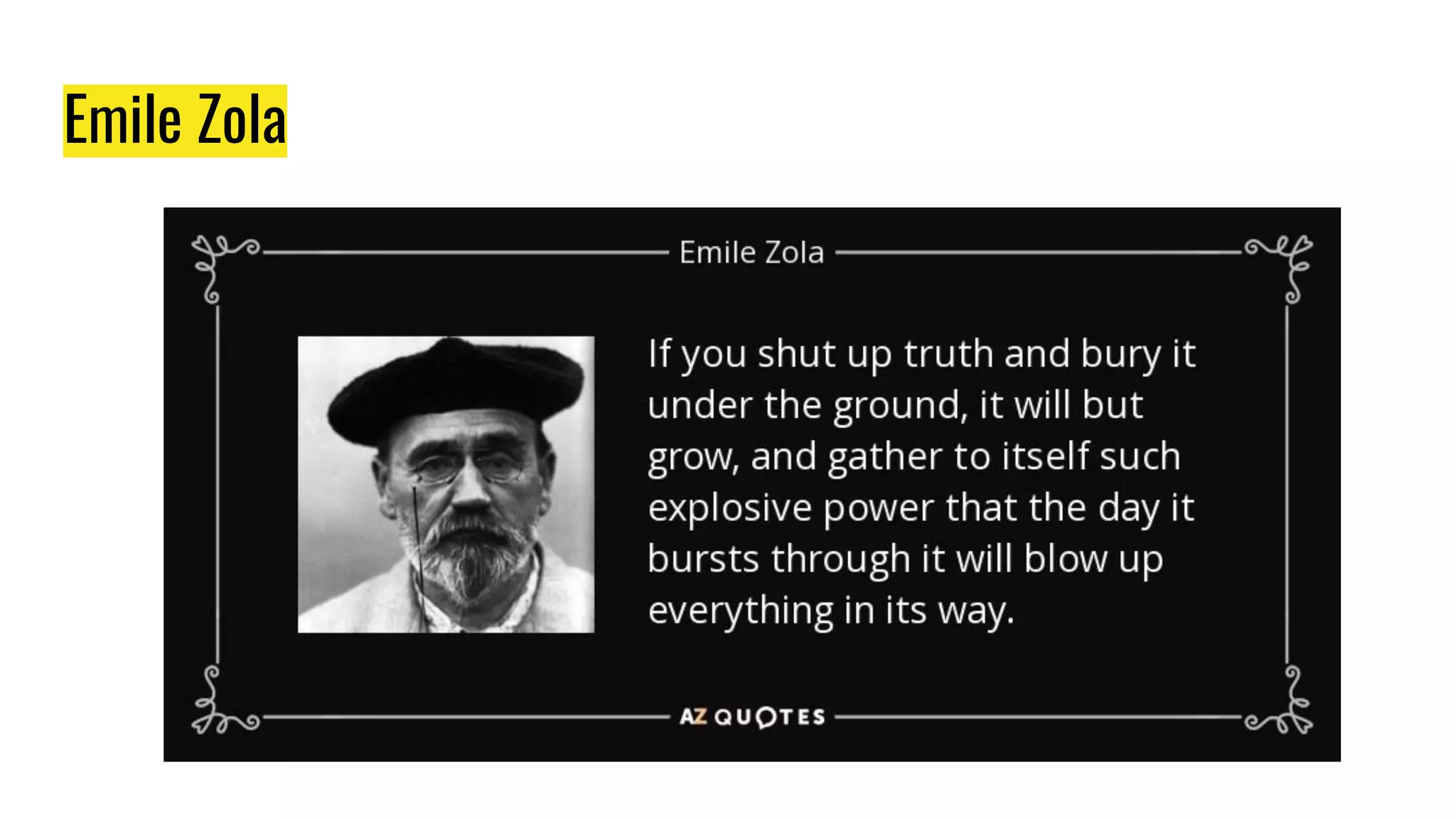 Emile Zola
 