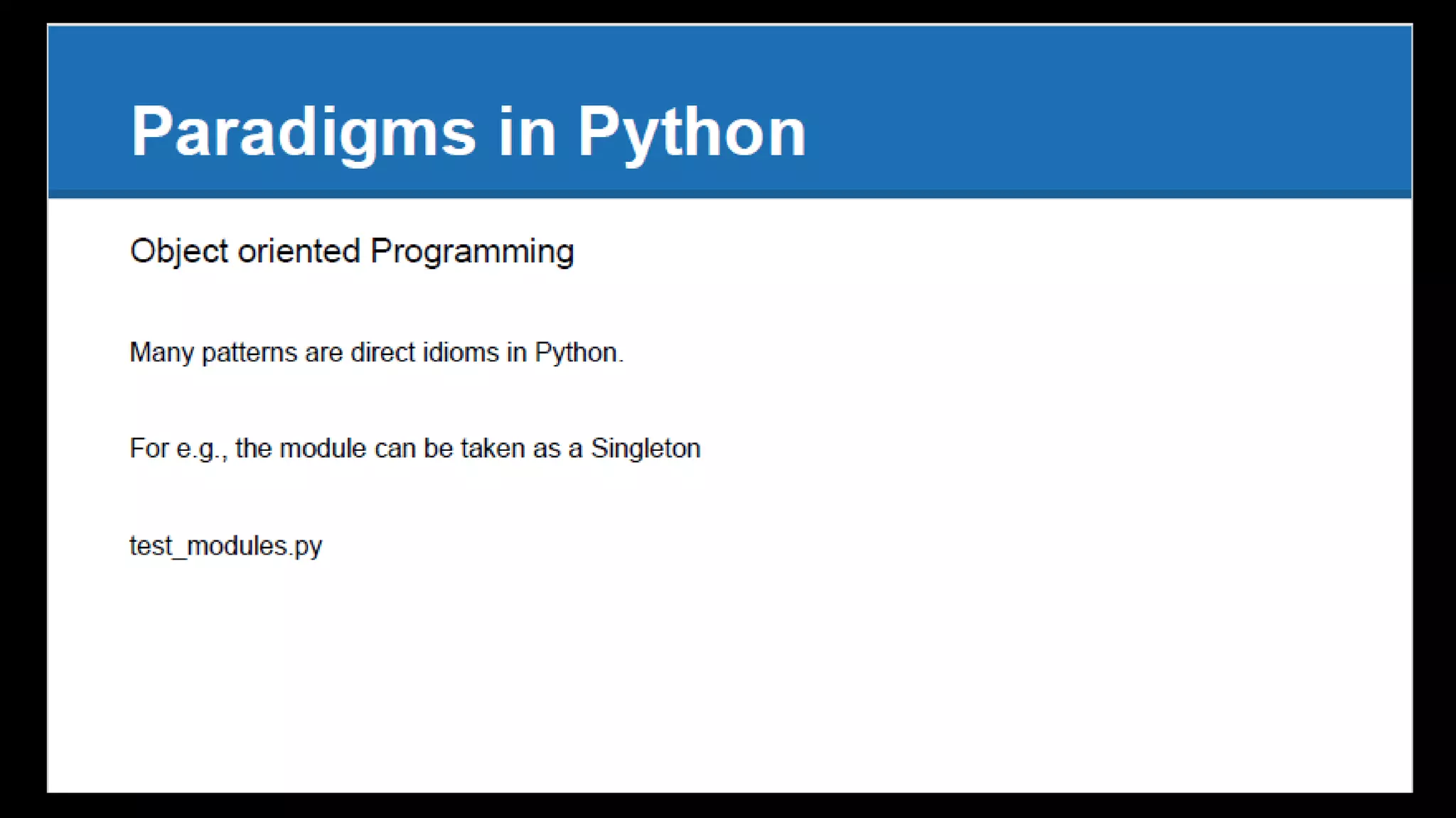 Uncommon Python -  What is special in Python