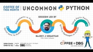 Uncommon Python -  What is special in Python